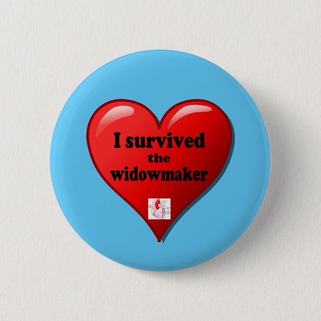 I Survived the Widowmaker 2 Inch Round Button (Front)