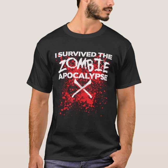 I survived the Zombie Apocalypse T-Shirt (Front)