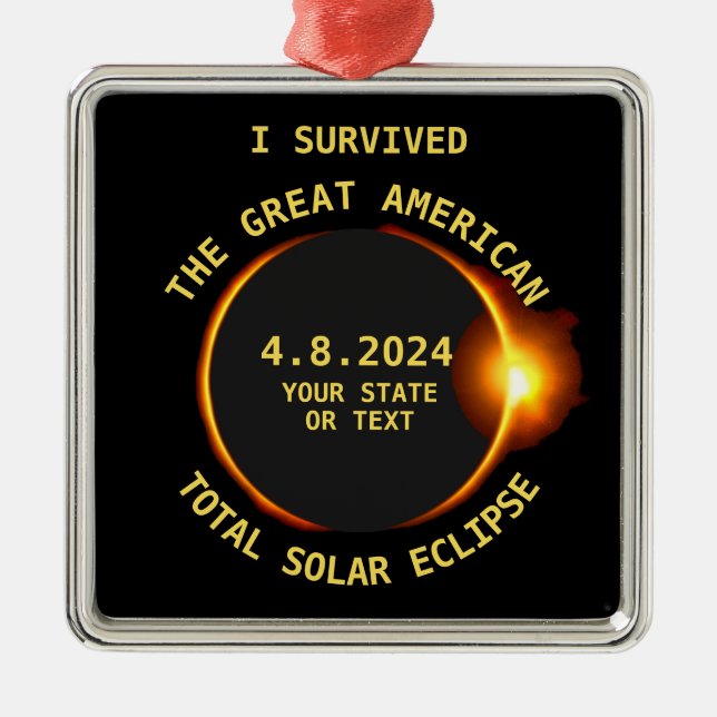 I Survived Total Solar Eclipse 4.8.2024 USA Metal Ornament (Front)
