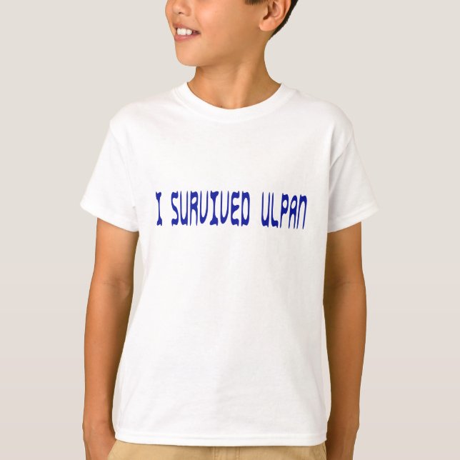 I Survived Ulpan T-Shirt (Front)
