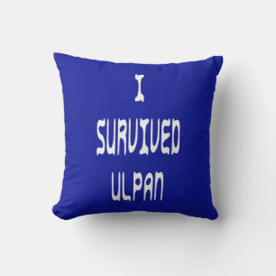 I Survived Ulpan Throw Pillow
