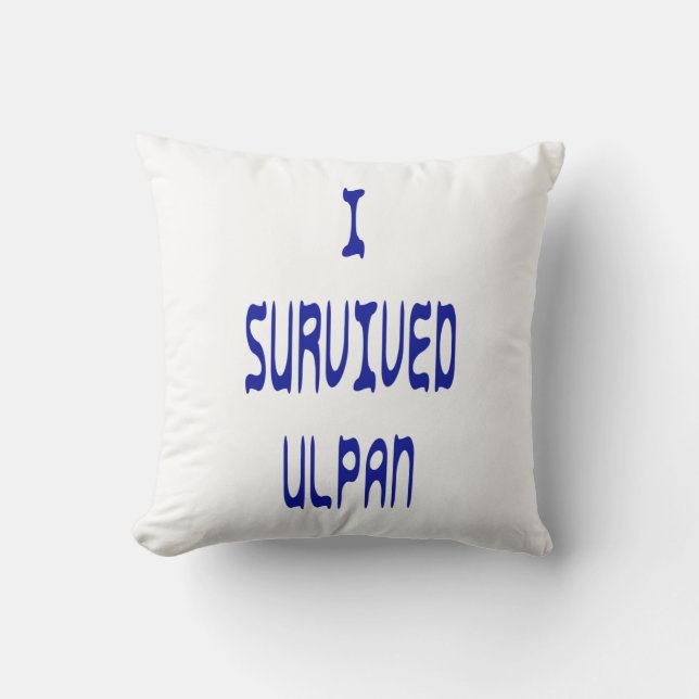 I Survived Ulpan Throw Pillow (Front)