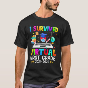 I Survived Virtual 1St Grade End Of Year Distance T-Shirt