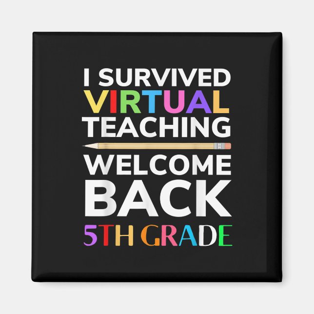 I Survived Virtual Teaching Back To School 5th Gra Magnet (Front)