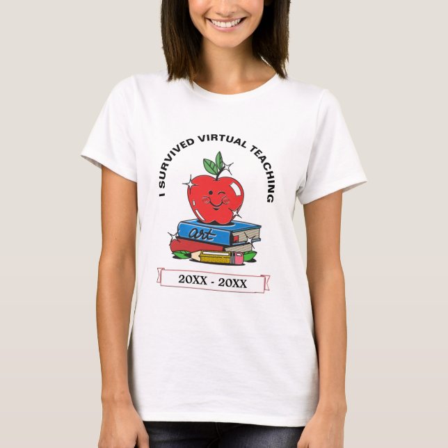 I Survived Virtual Teaching Pandemic 2021 Fun  T-Shirt (Front)