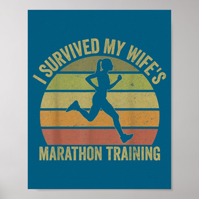 I Survived Wife's Marathon Training Half Poster (Front)