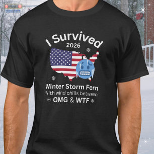 I Survived Winter Storm Fern Funny Sarcastic T-Shirt