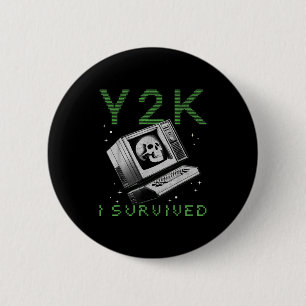 I Survived Y2k Millennium Bug Funny Retro Vintage  2 Inch Round Button
