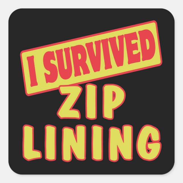 I SURVIVED ZIP LINING SQUARE STICKER (Front)