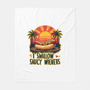 I Swallow Saucy Wieners Funny Adult Joke Hot Dogs  Fleece Blanket