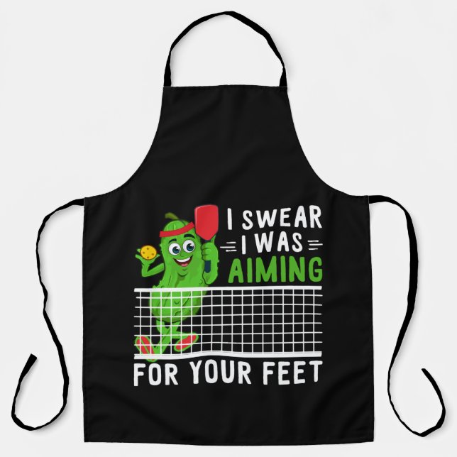 I Swear I Was Aiming For Your Feet Funny Picklebal Apron (Front)