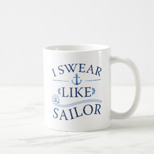 I Swear Like A Sailor Coffee Mug