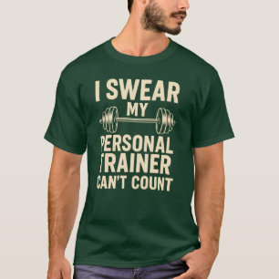 I Swear My Personalrainer Cant Count Vintage Funny T-Shirt
