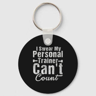 I Swear My Trainer Can't Count Funny Weightlifting Keychain