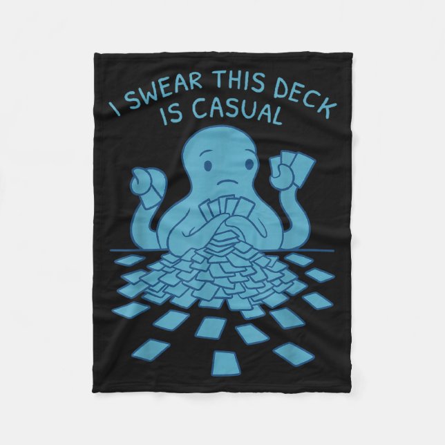 I Swear This Deck Is Casual Funny Tabletop Gamer Q Fleece Blanket (Front)