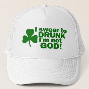 I Swear To Drunk I'm Not God! Trucker Hat