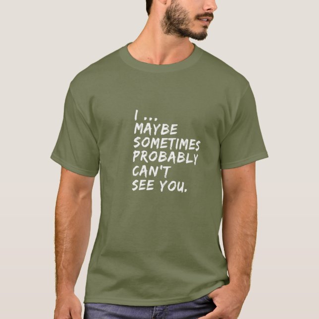 I... T-Shirt (Front)
