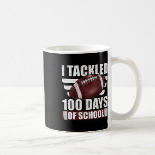 I Tackled 100 Day Of School Footll 100th Days Teac Coffee Mug