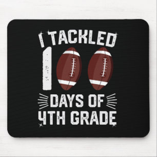 I Tackled 100 Days 4th Grade Tees Football Student Mouse Pad