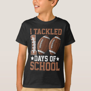 I Tackled 100 Days Football 100th Day Of School Bo T-Shirt
