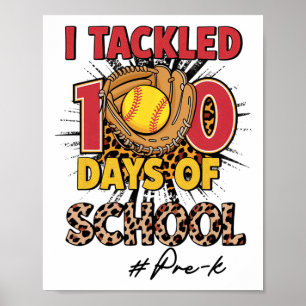 I Tackled 100 Days Of Pre-k Softbyll Leopard Kids Poster