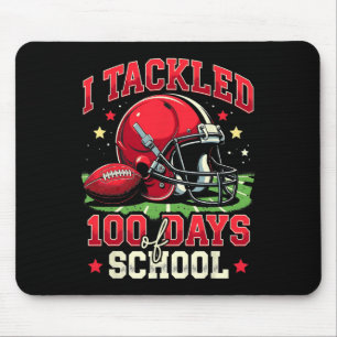 I Tackled 100 Days Of School 100th Day Football Mouse Pad