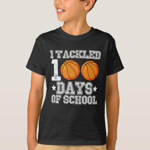 I Tackled 100 Days of School Basketball T-Shirt