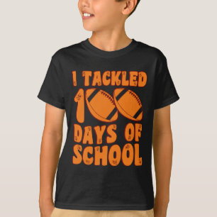 I Tackled 100 Days Of School Boys Football 100th D T-Shirt