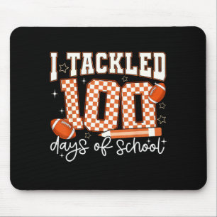 I Tackled 100 Days Of School Football Boy Girl Tea Mouse Pad