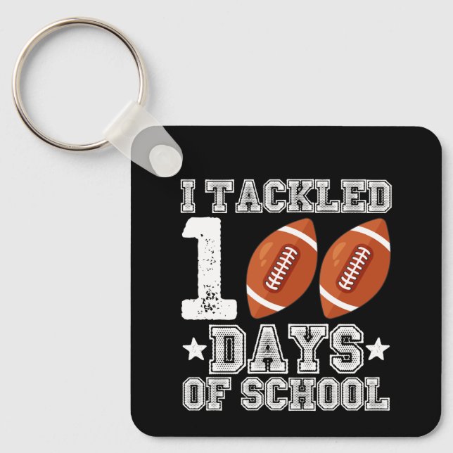 I Tackled 100 Days of School Football Keychain (Front)