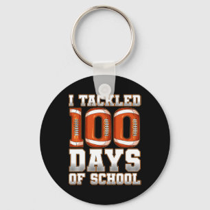 I Tackled 100 Days Of School Football  Keychain