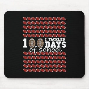I Tackled 100 Days Of School Football Soccer Kids Mouse Pad