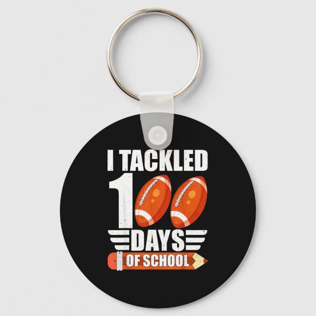 I Tackled 100 Days Of School For Teacher Kids Boys Keychain (Front)