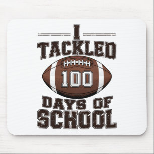 I Tackled 100 Days School Tackle Footll Boys Kids Mouse Pad