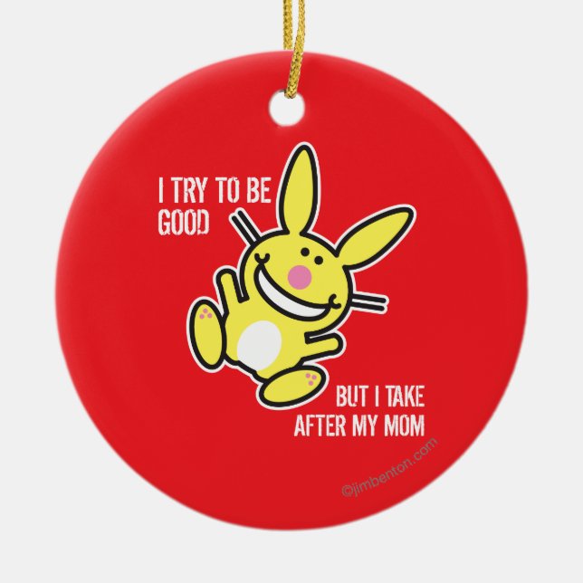 I Take After My Mom Ceramic Ornament (Front)
