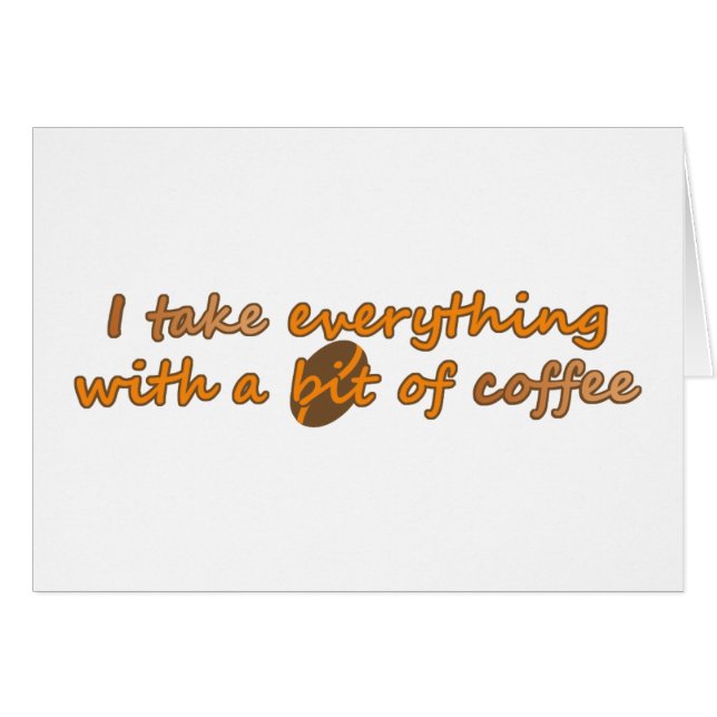 I take everything with a bit of coffee (© Mira) (Front Horizontal)