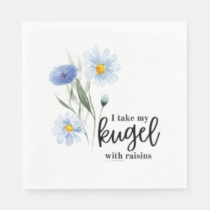 I Take My Kugel With Raisins Napkin