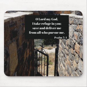 I Take Refuge In God Bible Verse Psalm 7:1  Mouse Pad