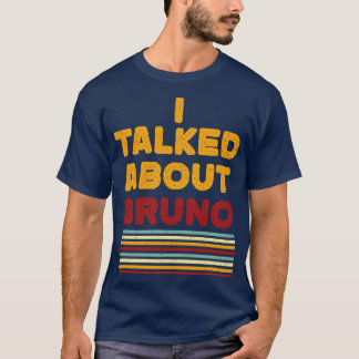 I Talked About Retro Typography T-Shirt