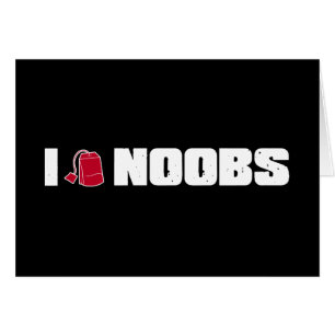 I (teabag) noobs