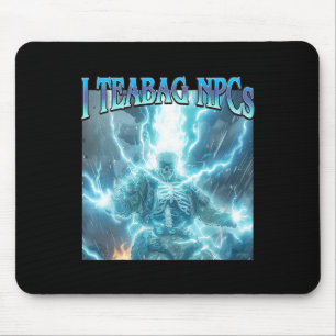I Teabag Npcs - Funny Gaming Hard Skeleton Gamer M Mouse Pad