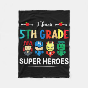 I Teach 5th Grade Superheroes Ck To School Teacher Fleece Blanket