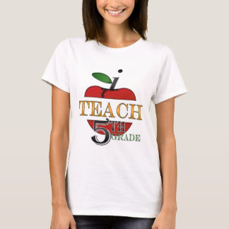 I Teach 5th Grade T-shirt