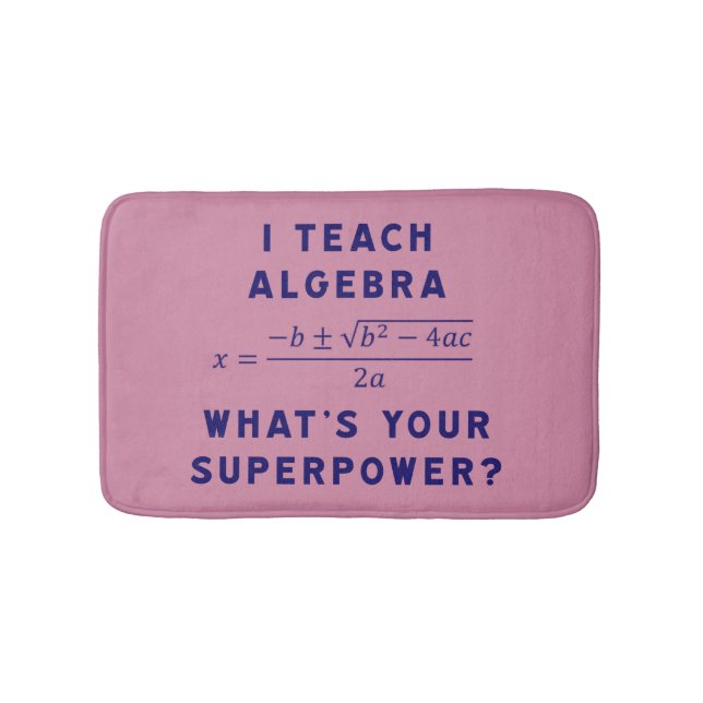 I Teach Algebra / What's Your Superpower? Cashmere Bath Mat (Front)