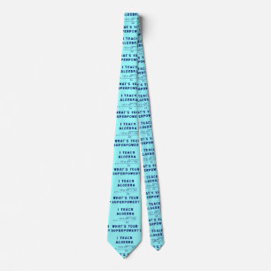 I Teach Algebra / What's Your Superpower Tie