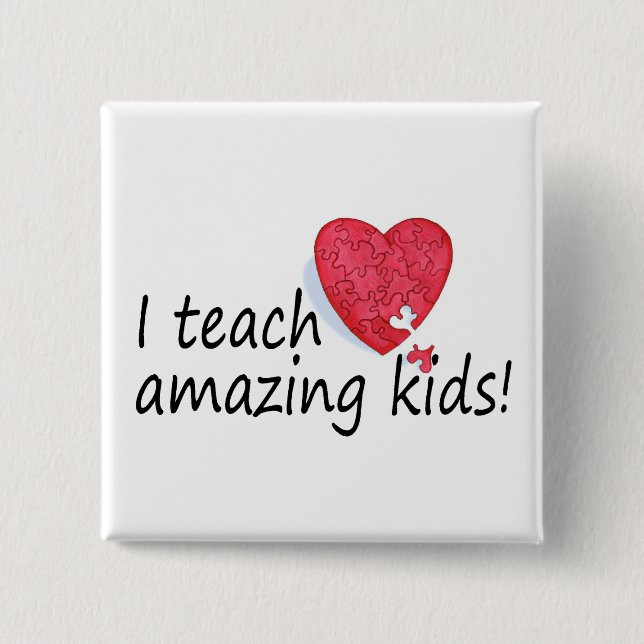I Teach Amazing Kids 2 Inch Square Button (Front)