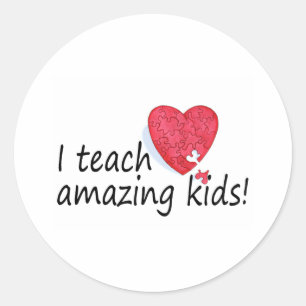 I Teach Amazing Kids Classic Round Sticker