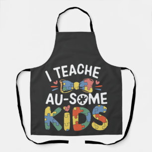 I Teach Au-some Kids Autism Awareness Teacher Apron