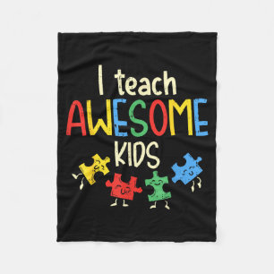 I Teach Awesome Kids Shirt Autism Special Educatio Fleece Blanket