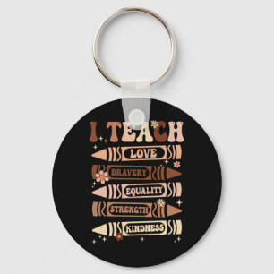 I Teach Black History Teacher Celebrate Black Hist Keychain